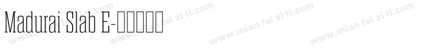 Madurai Slab E字体转换